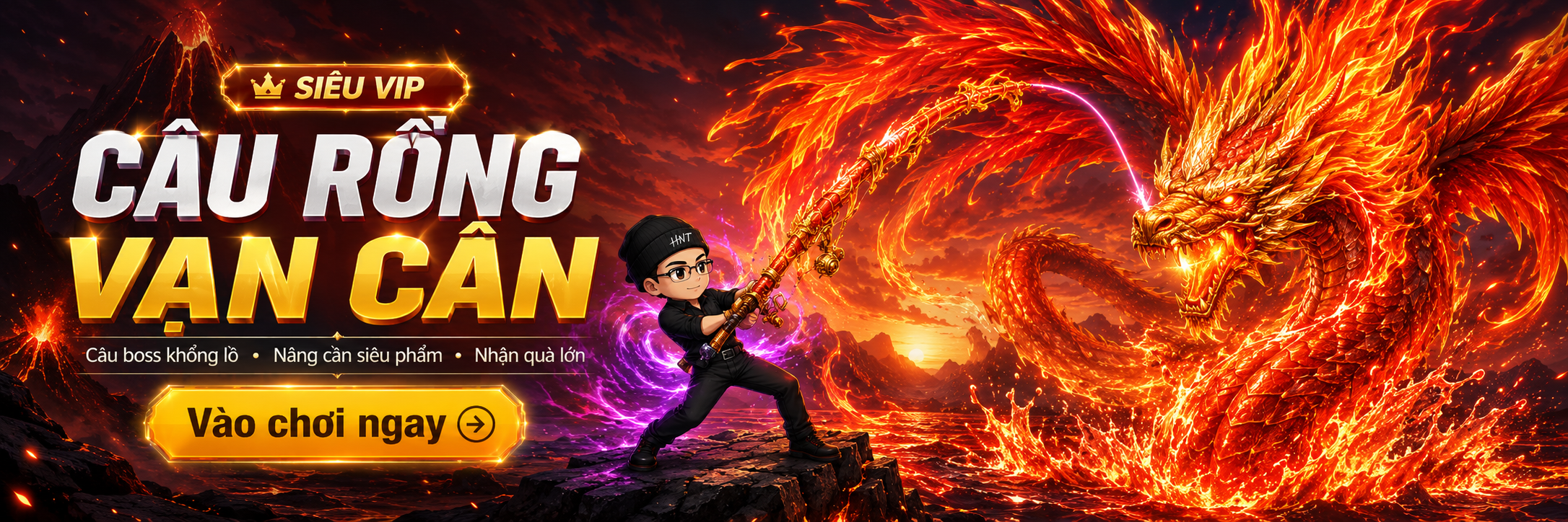 Câu Rồng Vạn Cân - Banner 2